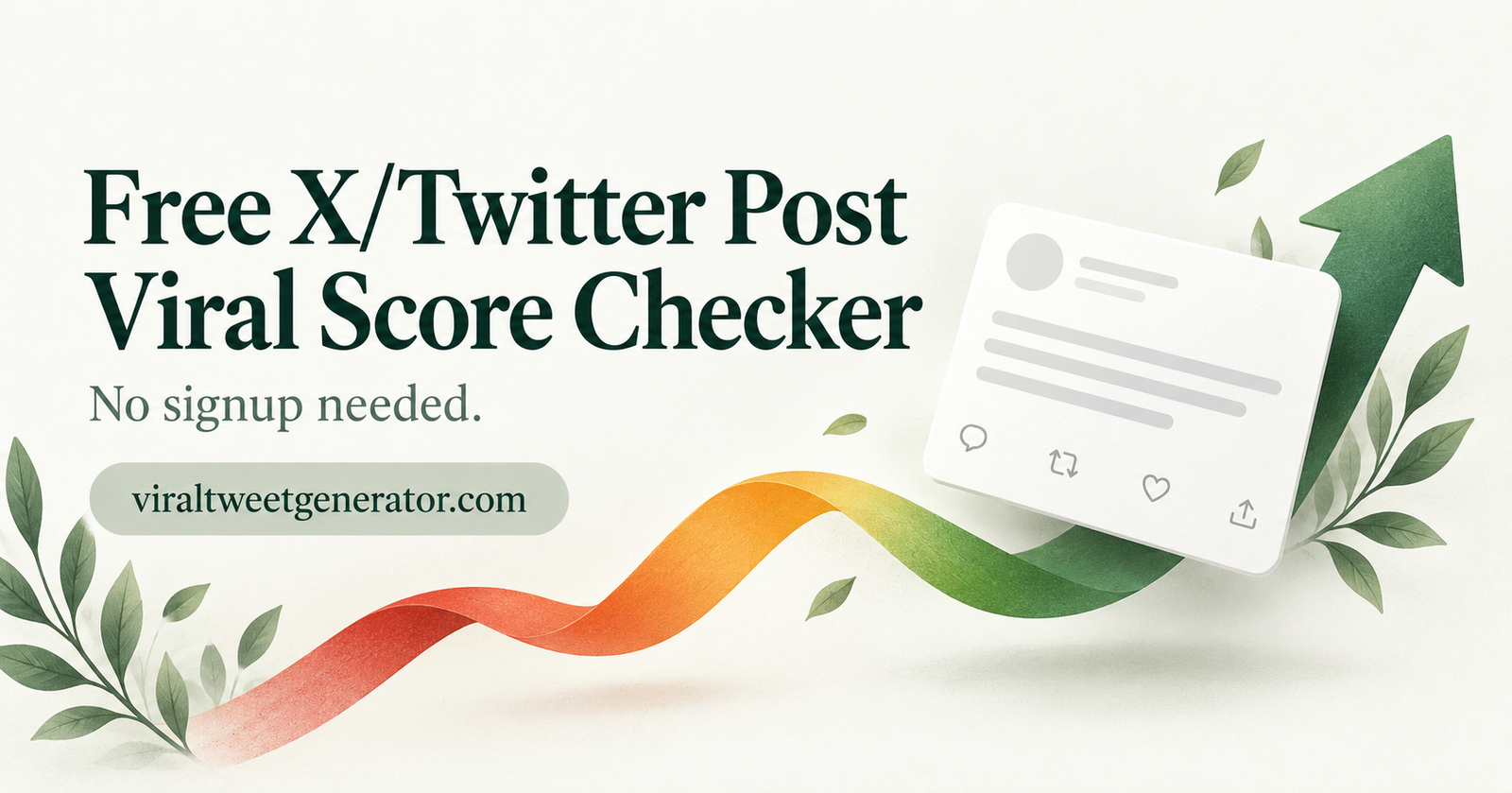 Free X/Twitter Post Viral Score Checker — no signup needed